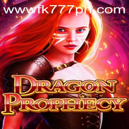 DragonProphecy: Unveiling the Secrets of FK777