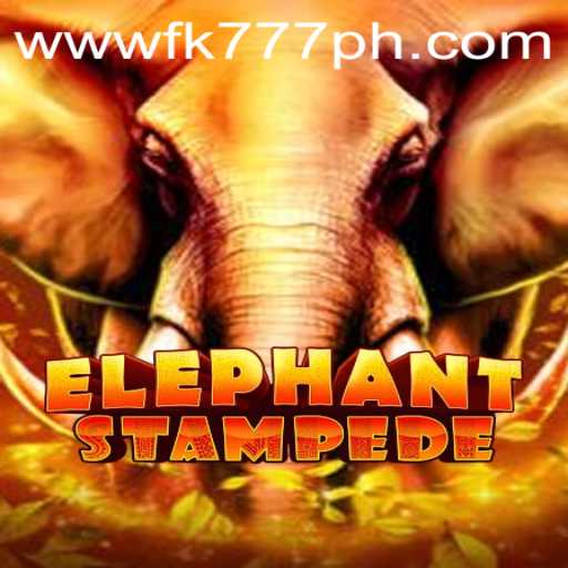 ElephantStampede: A Thrilling Adventure Under the Banner 'FK777'