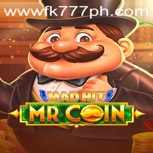 MadHitMrCoin: The Exciting New Era of Gaming with FK777